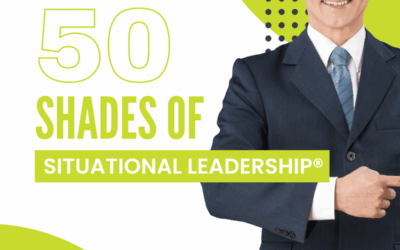 50 Shades of Situational Leadership® – It’s Learnable, Repeatable and Cross-Cultural