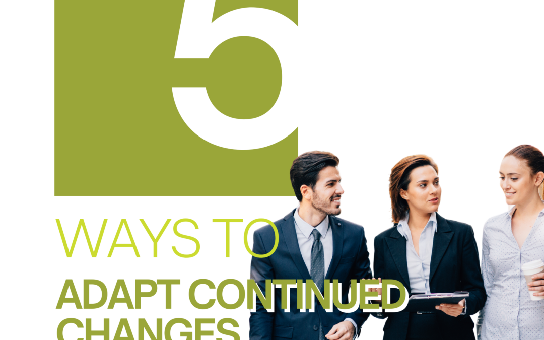 5 Ways to Adapt Continued Changes in Situational Leadership®