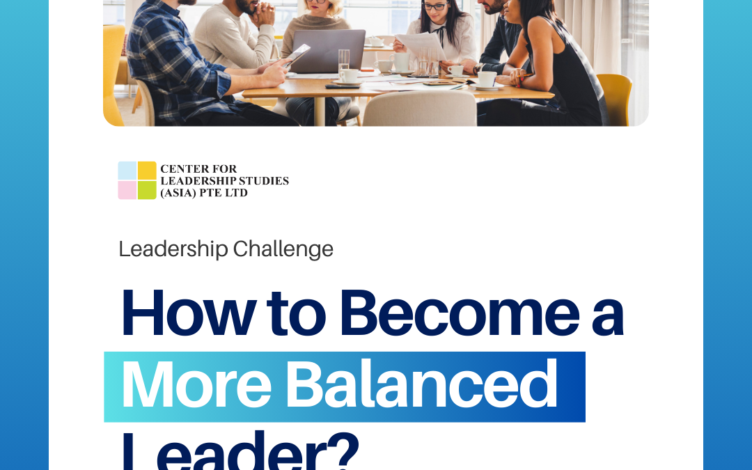How to Become a More Balanced Leader?