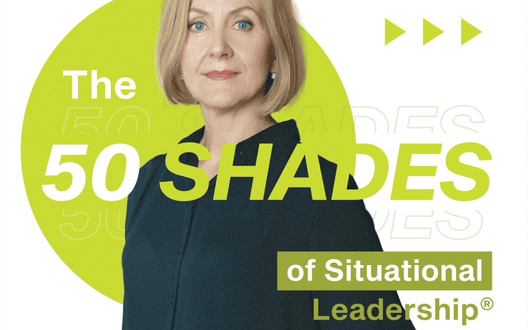 50 Shades of Situational Leadership® – It’s Delegation and Facilitation