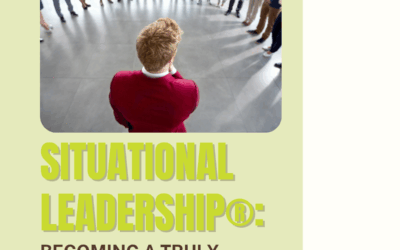 Becoming a Truly Adaptive Leader: A Situational Leadership® Perspective