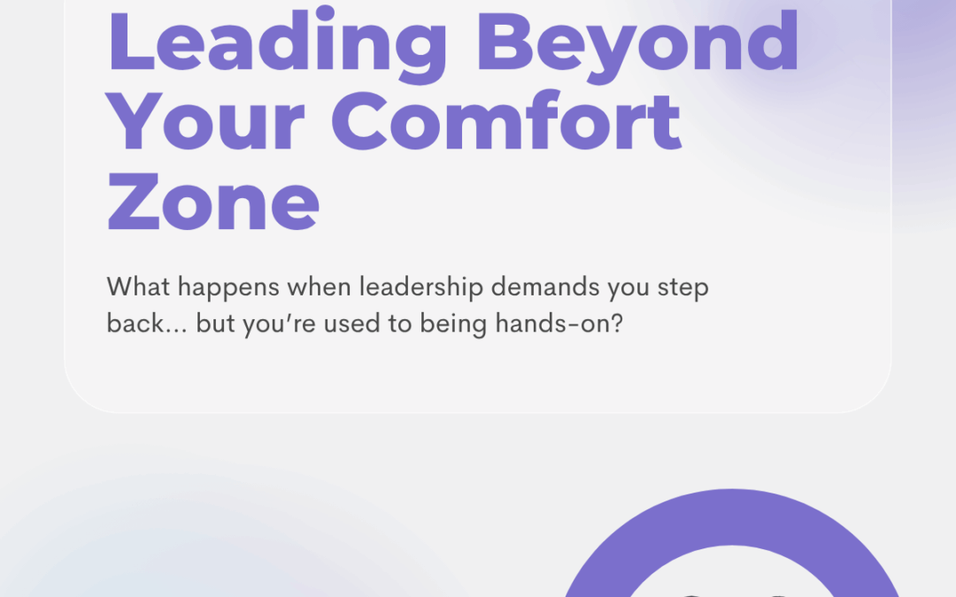 Leading Beyond Your Comfort Zone